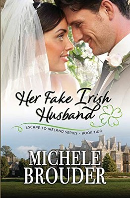 Her Fake, Irish Husband (Escap - GOOD