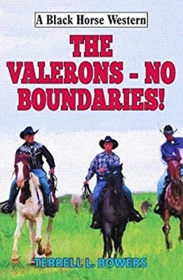 The Valerons - No Boundaries! Hardcover Terrell L. Bowers