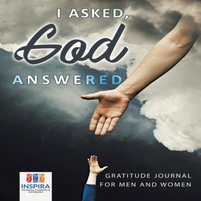 I Asked God Answered Gratitude Journal for Men and Women Editoria