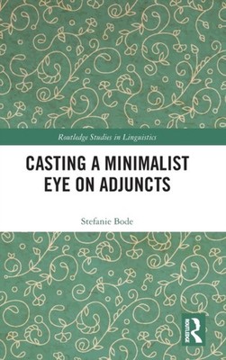Bode - Casting a Minimalist Eye on Adjuncts - hardback or cased book - - X555z