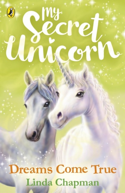 My Secret Unicorn: Dreams Come True by Linda Chapman (Paperback Book) - Image 2