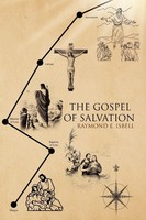 Raymond E. Isbell | The Gospel Of Salvation | Taschenbuch | Englisch (2008)