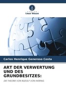 Carlos Henrique Generoso Costa | ART DER Verwertung UND DES Grundbesitzes: