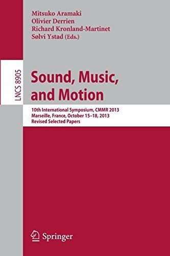 Sound, Music, and Motion: 10th International Symposium, CMMR