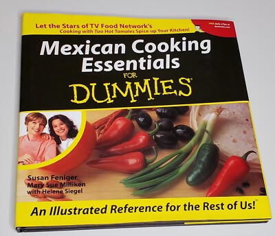 Mexican Cooking for Dummies Hardcover by Mary Sue Milliken