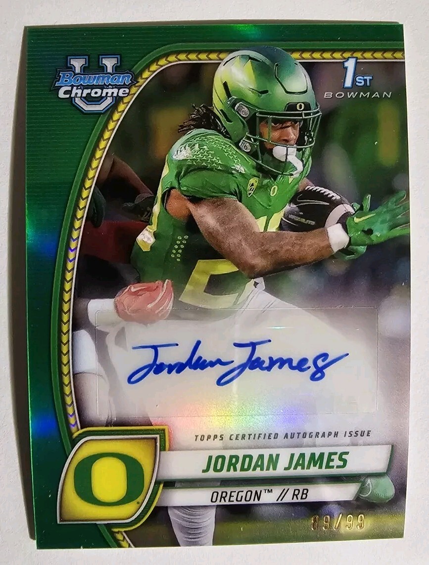 2024 Bowman U Chrome JORDAN JAMES 1ST GREEN REFRACTOR AUTO # /99 Oregon DUCKS