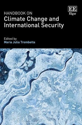 Handbook on Climate Change and International Security - 9781789906431