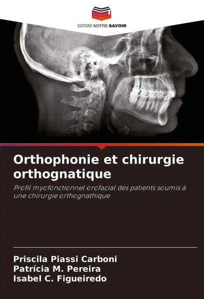 Orthophonie Et Chirurgie Orthognatique Priscila Piassi Carboni (U. A.) Buch 2025-image