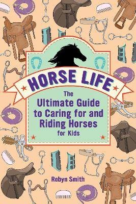 Horse Life, Robyn Smith,  Paperback