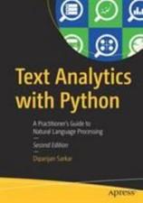 Text Analytics with Python: A Practitioner'... 9781484243534 by Sarkar, Dipanjan