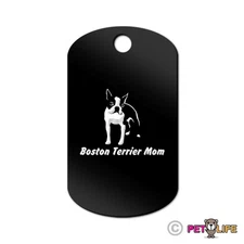Boston Terrier Mom Engraved Keychain GI Tag dog  Many Colors