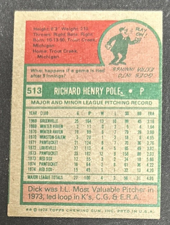 1975 Topps Dick Pole 2nd Year Baseball Card 513 Red Sox Pitcher Poor Scuff Marks - Image 2 of 2