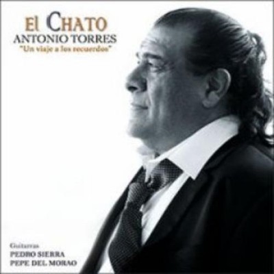 Antonio Torres 'El Chato' Un Viaje A Los Recuerdos (CD) (UK IMPORT)