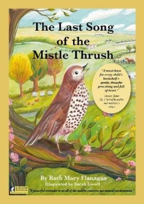 Ruth Mary Flana The Last Song of the Mistle Thrush - A timeless and  (Paperback)
