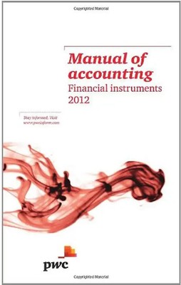 Manual of Accounting: Financial Instruments 2012