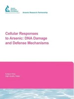 Cellular Responses To Arsenic | DNA Damage And Defense Mechanisms | Lee (U. A.)