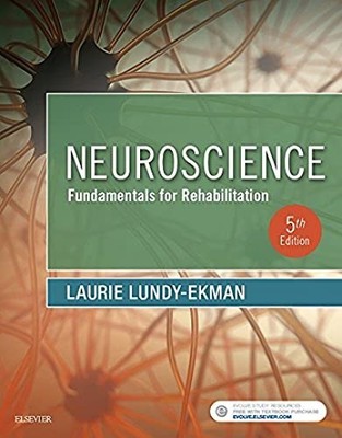 Neuroscience: Fundamentals for Reha..., Lundy-Ekman PhD