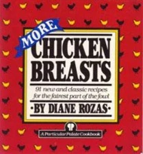 More Chicken Breasts - Paperback By Rozas, Diane - GOOD