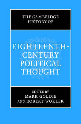 The Cambridge History of Eighteenth-Century Political Thought Goldie Wokler