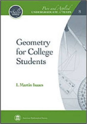 Geometry for College Students (Pure and Applied Undergraduate Texts) (Pure a...