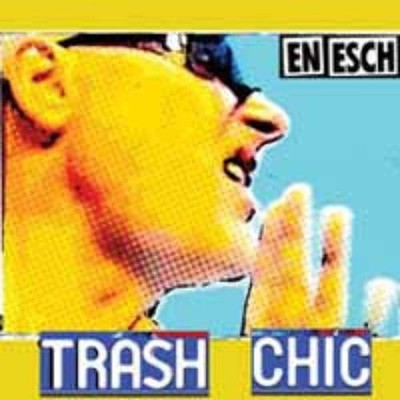En Esch - Trash Chic - Electronic - Music CD