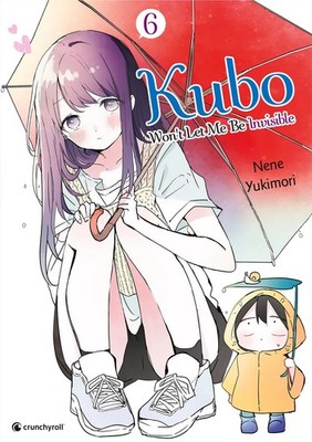 Kubo Won t Let Me Be Invisible Band 6 (Deutsche Ausgabe) Crunchyroll Manga