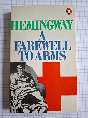 Ernest Hemingway - A Farewell To Arms