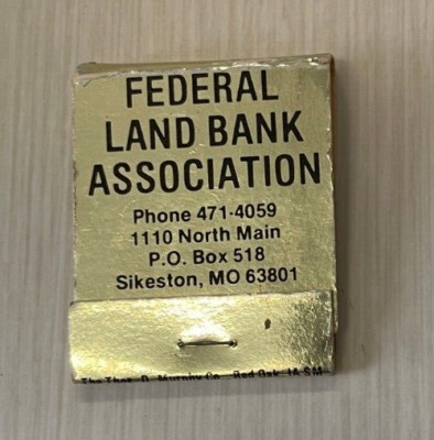 Vintage Federal Land Bank Matchbook Sikeston MO Hal Robertson & Mike Bollinger
