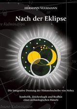 Nach der Eklipse: Die integrative Deutung der Himmelsscheibe von Nebra - Symboli