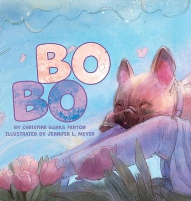 Bo Bo by Christine Banks Fenton Hardcover Book