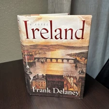 Ireland : A Novel by Frank Delaney (2005, Hardcover)