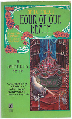 HOUR OF OUR DEATH James Fleming book 5 by Ann C. Fallon (Paperback 1995)