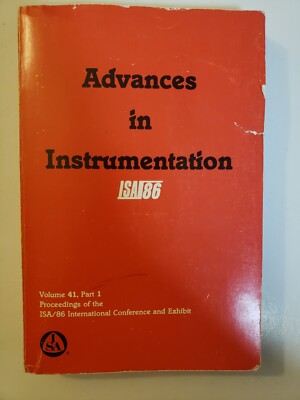 Advances In Instrumentation ISA/86 Volume 41 Part 1 Vintage 1986