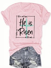 Women  s He Is Risen Cross Graphic T-Shirt Christian Faith Y2K Style Casual Tee