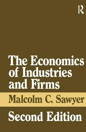 Economics of Industries and Firms - 2nd Edition