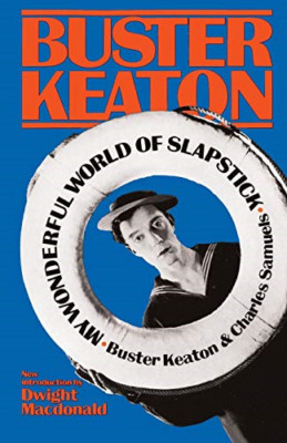 My Wonderful World of Slapstick (Da Capo Paperback) - Paperback NEW Keaton, Bust