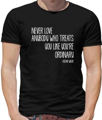 Never Love Anybody Ow Mens T-Shirt - Quote - Oscar - Phrase - Cute