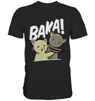 BAKA! Kawaii Cat Katzen Ohrfeigen für Otakus, Anime und Manga T-Shirt Geschenk