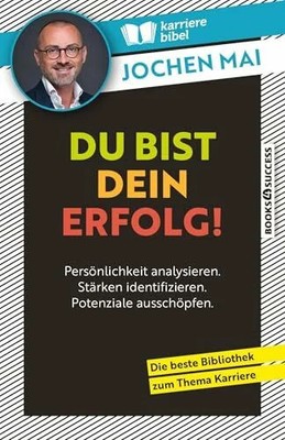 Du bist dein Erfolg!: Persönlichkeit analysieren. Stärken Buch books4success