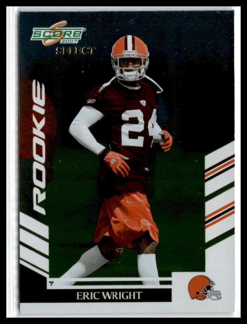 Eric Wright 2007 Score Select #296 RC Rookie Cleveland Browns