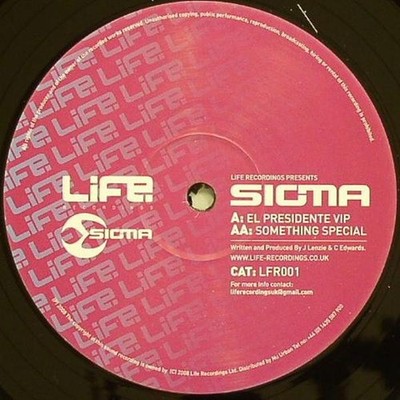Sigma - El Presidente VIP / Something Special - UK 12'' Vinyl - 2009 - Life Re...