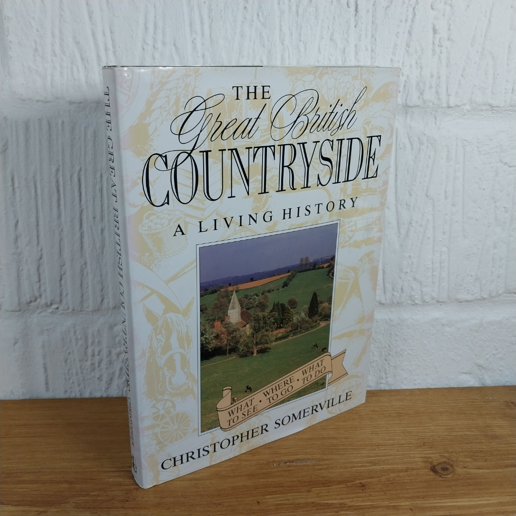 The Great British Countryside by Christopher Somerville (Hardcover, 1992)