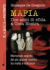 Libro - De Gregorio Giuseppe - La Guerra Dei Due Anni. Memoriale Segreto Del Piu