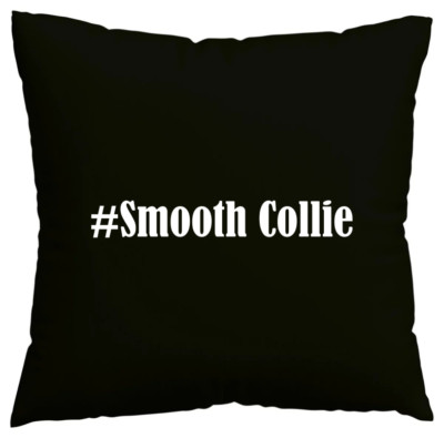 Kissenbezug #Smooth Collie I love Smooth Collie Schwarz 147255