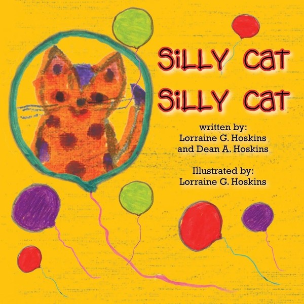 Lorraine G. Hoskins (U. A.) | Silly Cat Silly Cat | Taschenbuch | Englisch-image