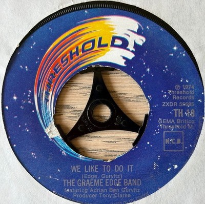 GRAEME EDGE BAND WE LIKE TO DO IT 7'' THRESHOLD (1974) EX ROCK ENGLAND