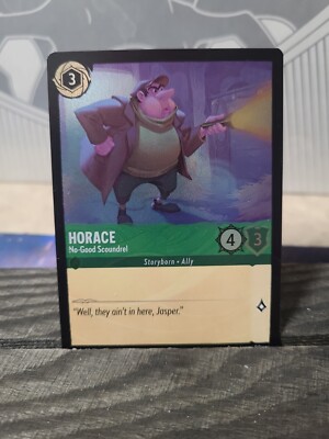Horace No Good Scoundrel 79/204 Disney's Lorcana Foil Holo First Chapter Nice!