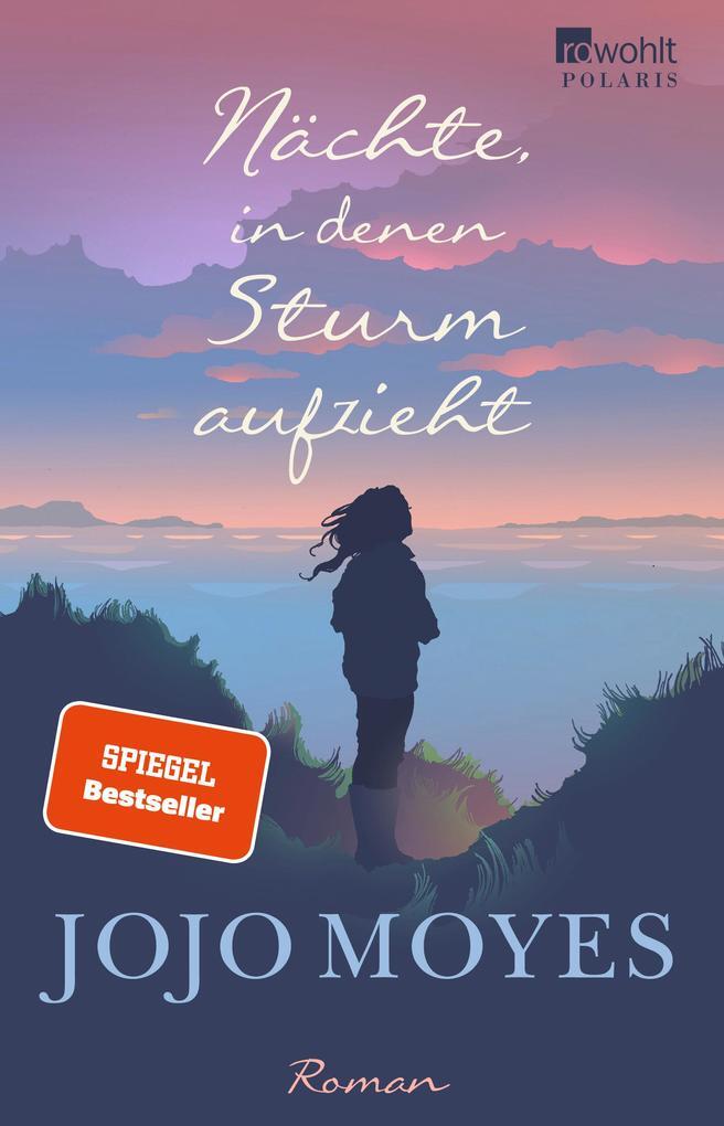 Thumbnail - Nächte, In Denen Sturm Aufzieht | Jojo Moyes | 2019 | Deutsch | Silver