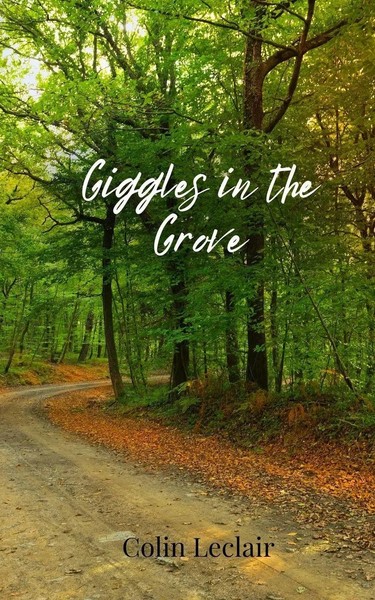 Giggles In The Grove Colin Leclair Taschenbuch Englisch 2025 Ean 9781805676492-image