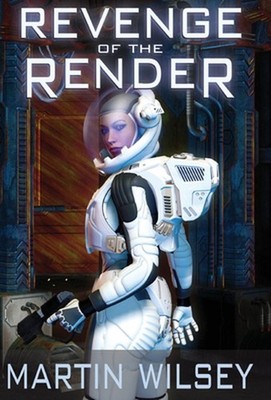 Revenge of the Render by Martin Wilsey Hardcover Book
